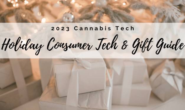 2023 Holiday Cannabis Consumer Tech & Gift Guide