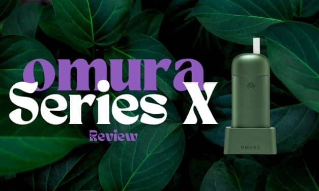 Omura Vape Series X Vape & Flowerstick Review